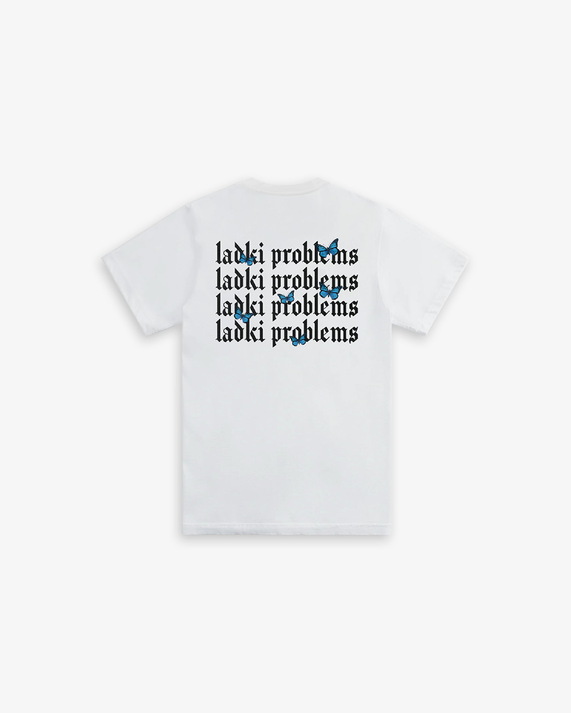 LADKI PROBLEMS TEE